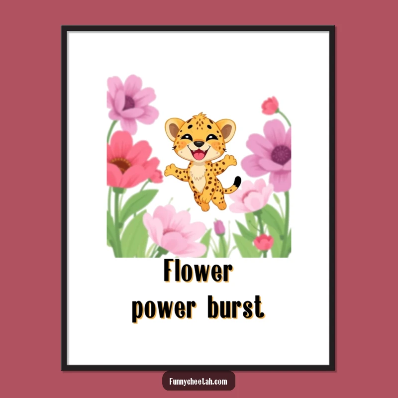 Funny Cheetah Cub Poster: Joyful Flower Leap, Whimsical Wall Art & Humorous Gift Idea