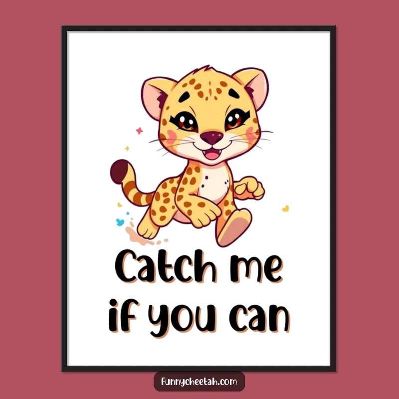Free Printable Cheetah Wall Art - Speedy Wink Humor Downloadable Decor