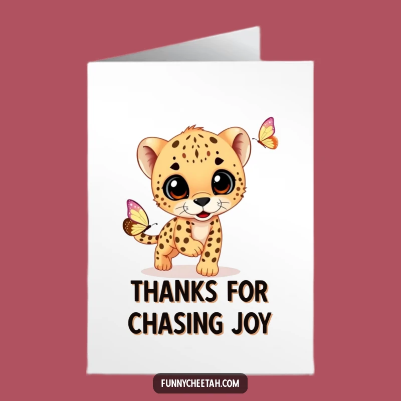 Free Printable Cheetah Cub Thank You Card: Cub Butterfly Chase Appreciation Funny Downloadable Gift